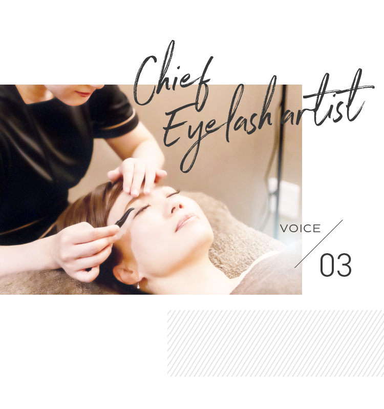 Chief eyelash artist voice03